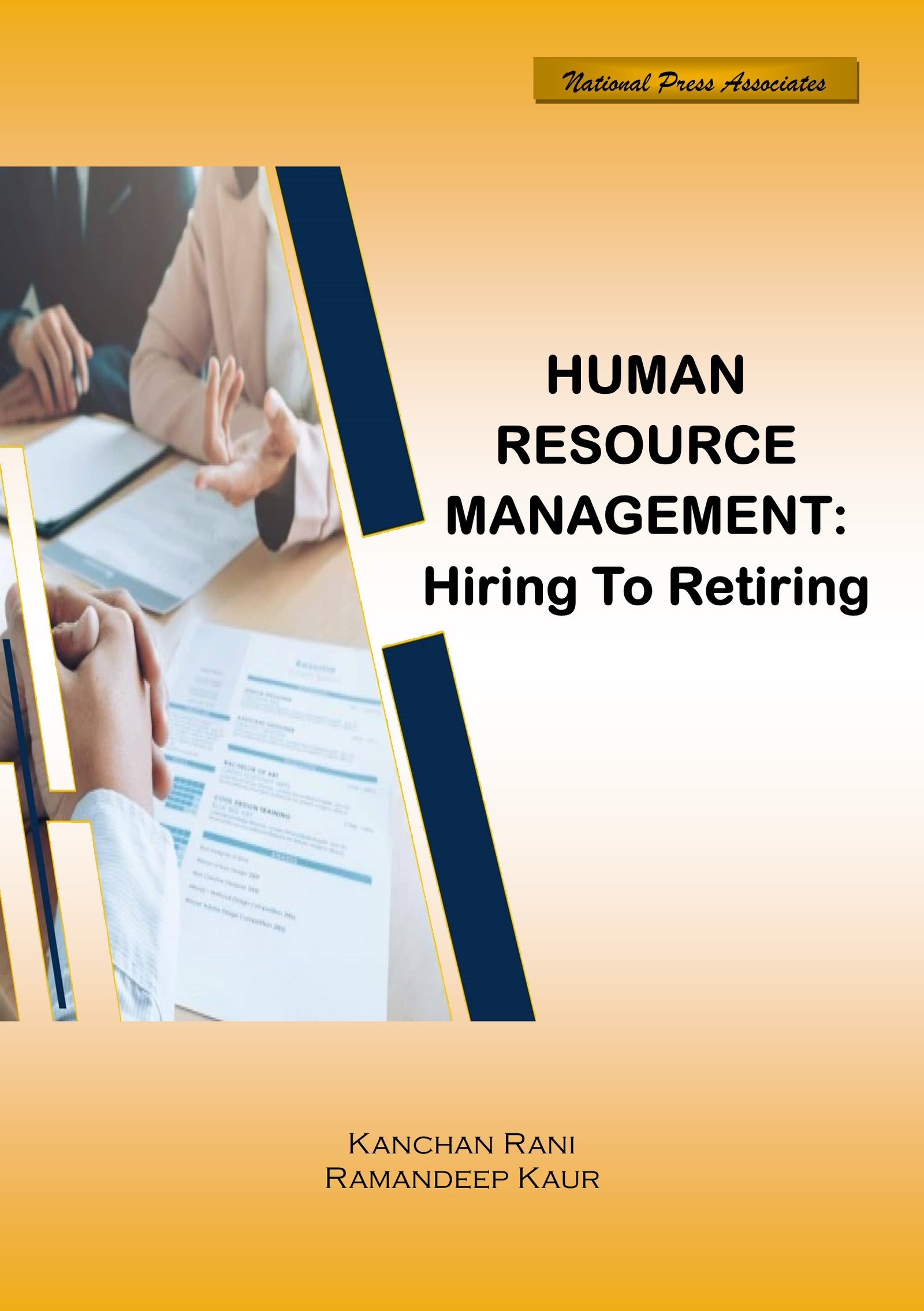Human Resource Management: Hiring To Retiring